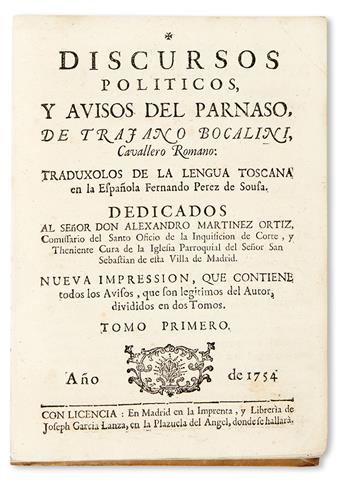 BOCCALINI, TRAIANO. Discursos Políticos, y Avisos del Parnasso.  2 vols.  1754